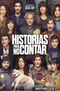 Historias Para No Contar (2022) HQ Hindi Dubbed Movie