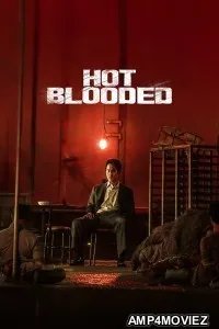 Hot Blooded (2022) ORG Hindi Dubbed Movie