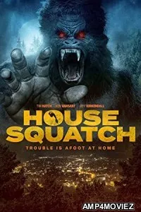 House Squatch (2022) HQ Bengali Dubbed Movie