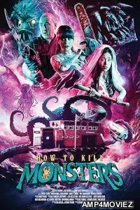 How to Kill Monsters (2024) HQ Hindi Dubbed Movie