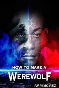 How to Make a Werewolf (2024) HQ Telugu Dubbed Movie