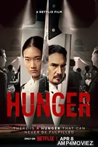 Hunger (2023) HQ Hindi Dubbed Movie