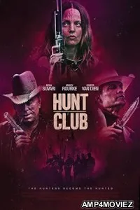Hunt Club (2023) HQ Hindi Dubbed Movie