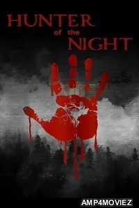 Hunter of the Night (2024) HQ Hindi Dubbed Movie