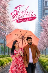 ISHQ (Dont Fall in Love) (2024) ORG Hindi Dubbed Movie