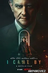 I Came By (2022) Hindi Dubbed Movie