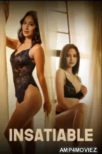 Insatiable (2025) Tagalog Movie