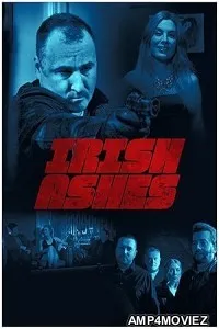 Irish Ashes (2025) HQ Hindi Dubbed Movie
