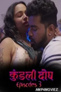 Kundali Dosh (2026) S01 E03 Dzyreplay Hindi Hot Web Series