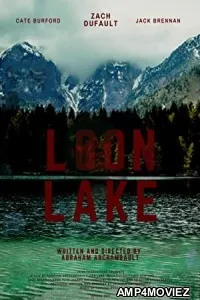 Loon Lake (2022) HQ Telugu Dubbed Movie