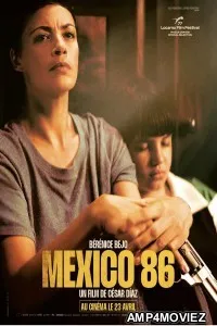Mexico 86 (2024) Hindi Dubbed And Subtitles