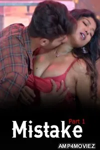 Mistake (2026) S01 Part 1 jugnu Hindi Hot Web Series