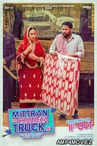 Mittran Da Challeya Truck Ni (2024) HQ Hindi Dubbed Movie
