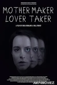Mother Maker Lover Taker (2024) Hindi Dubbed And Subtitles