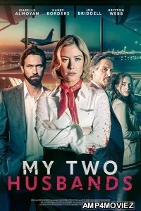 My Two Husbands (2024) HQ Bengali Dubbed Movie