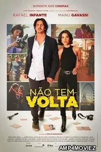 Nao Tem Volta (2023) HQ Telugu Dubbed Movie