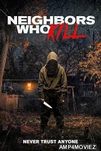 Neighbors Who Kill (2024) HQ Bengali Dubbed Movie