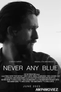 Never Any Blue (2024) Hindi Subtitles