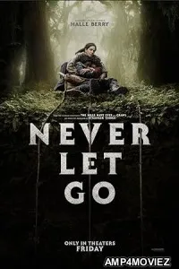 Never Let Go (2024) HQ Telugu Dubed Movie