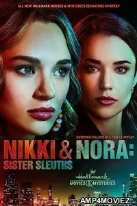 Nikki Nora Sister Sleuths (2022) HQ Hindi Dubbed Movie