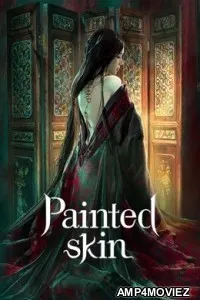 Painted Skin (2022) Hindi Dubbed Movie