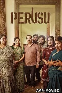 Perusu (2025) HQ Tamil Dubbed Movie