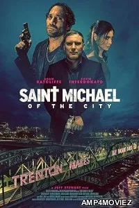 Saint Michael of the City (2024) HQ Hindi Dubbed Movie