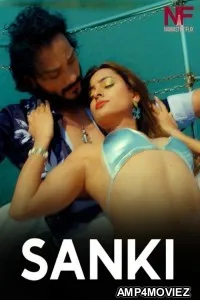 Sanki (2024) Namasteyflix Hindi Short Film