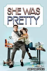 She Was Pretty (2015) Season 1 Hindi Dubbed Series