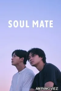Soul Mate (2026) Season 1 Hindi Dubbed Web Series