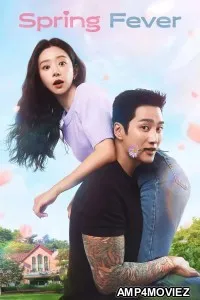 Spring Fever (2026) Season 1 EP03 Hindi Dubbed Web Series