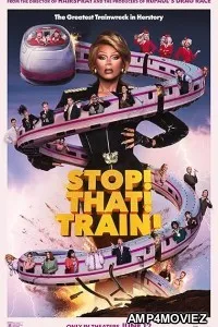 Stop That Train (2026) HQ Hindi Dubbed Movies