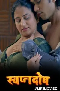 Swapanadosh (2026) S01 Part 1 Tikutv Hindi Hot Web Series