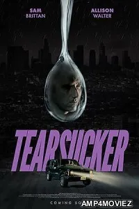 Tearsucker (2023) HQ Tamil Dubbed Movie