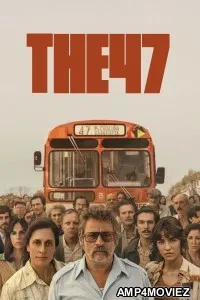 The 47 (2024) ORG Hindi Dubbed Movie