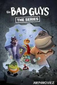 The Bad Guys Breaking In (2026) Season 2 Hindi Dubbed Web Series