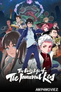The Daily Life Of The Immortal King (2020) Season 1 Hindi Dubbed Web Series