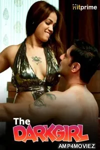 The Darkgirl (2024) S01 Part 1 Hitprime Hindi Hot Web Series