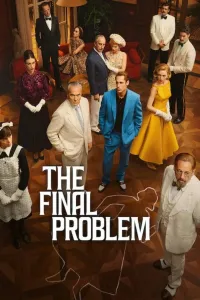 The Final Problem (2026) Season 1 Hindi Dubbed Web Series