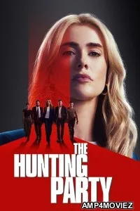 The Hunting Party (2025) Season 1 EP07 Hindi Dubbed Web Series