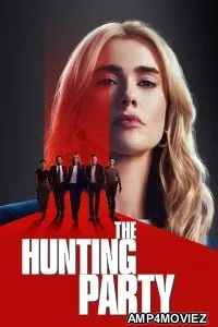 The Hunting Party (2025) Season 1 EP10 Hindi Dubbed Web Series