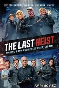 The Last Heist (2022) HQ Tamil Dubbed Movie