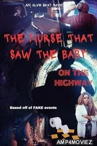 The Nurse That Saw the Baby on the Highway (2023) HQ Bengali Dubbed Movie