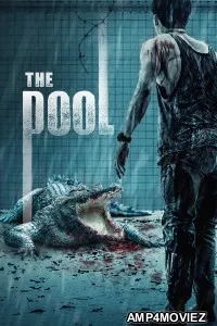 The Pool (2018) ORG Hindi Dubbed Movie