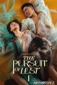 The Pursuit of Lust (2025) Tagalog Movie