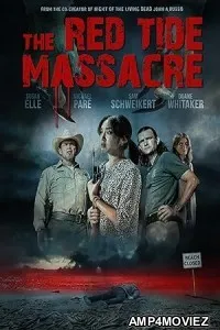 The Red Tide Massacre (2022) HQ Telugu Dubbed Movie
