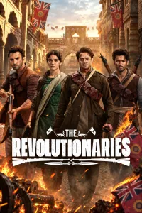 The Revolutionaries (2026) Season 1 Hindi Web Series
