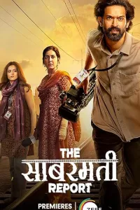 The Sabarmati Report (2024) HQ Hindi Dubbed Movies