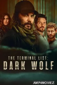 The Terminal List Dark Wolf (2025) Season 1 EP01 To EP03 Hindi Dubbed Web Series