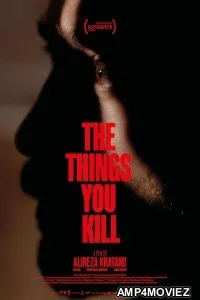 The Things You Kill (2025) HQ Tamil Dubbed Movie